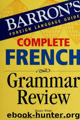 Complete French grammar review by White Renée 1938-
