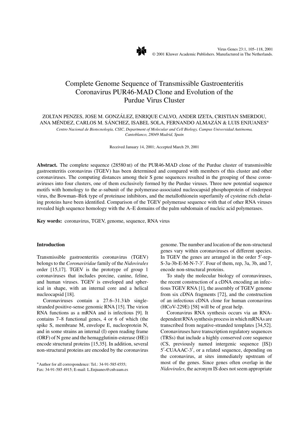 Complete Genome Sequence of Transmissible Gastroenteritis Coronavirus PUR46-MAD Clone and Evolution of the Purdue Virus Cluster by Unknown