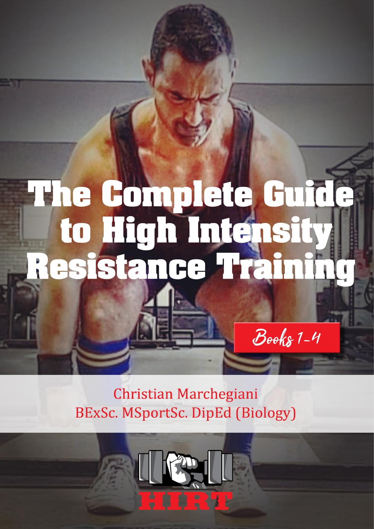 Complete Guide High Intensity Training by Christian Marchegian by Unknown