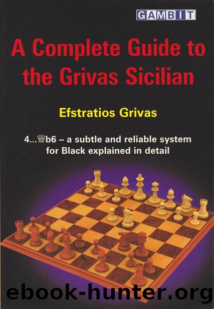 Complete Guide to the Grivas Sicilian, A (Grivas) by Unknown