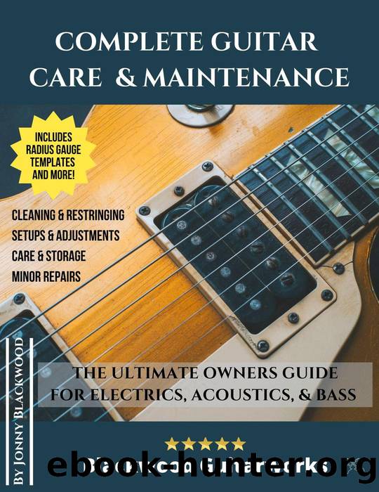 Complete Guitar Care & Maintenance by Jonny Blackwood