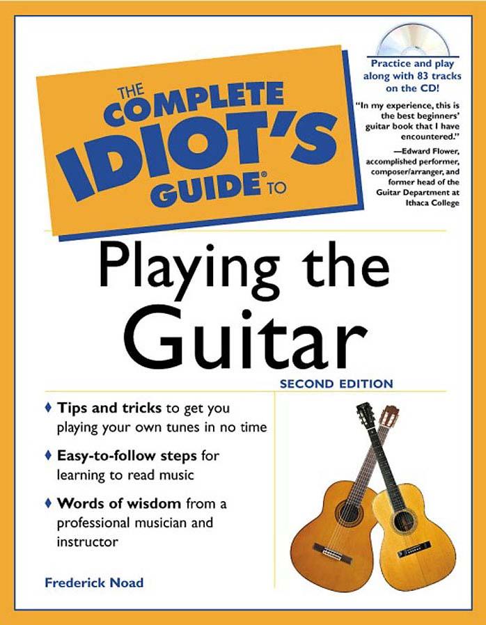 Complete Idiot's Guide to Playing the Guitar by Unknown