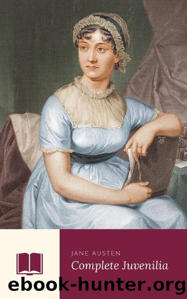 Complete Juvenilia by Jane Austen
