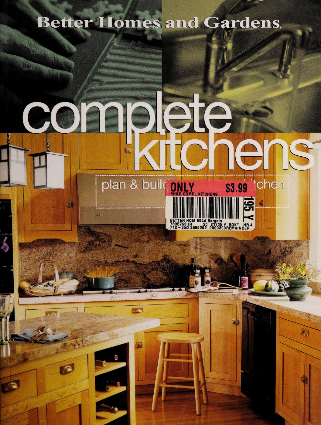 Complete Kitchens: Plan & Build Your Dream Kitchen by Unknow