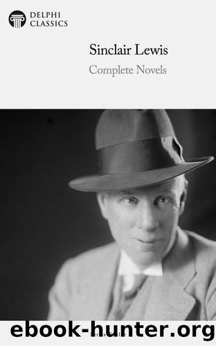 Complete Novels of Sinclair Lewis by Sinclair Lewis