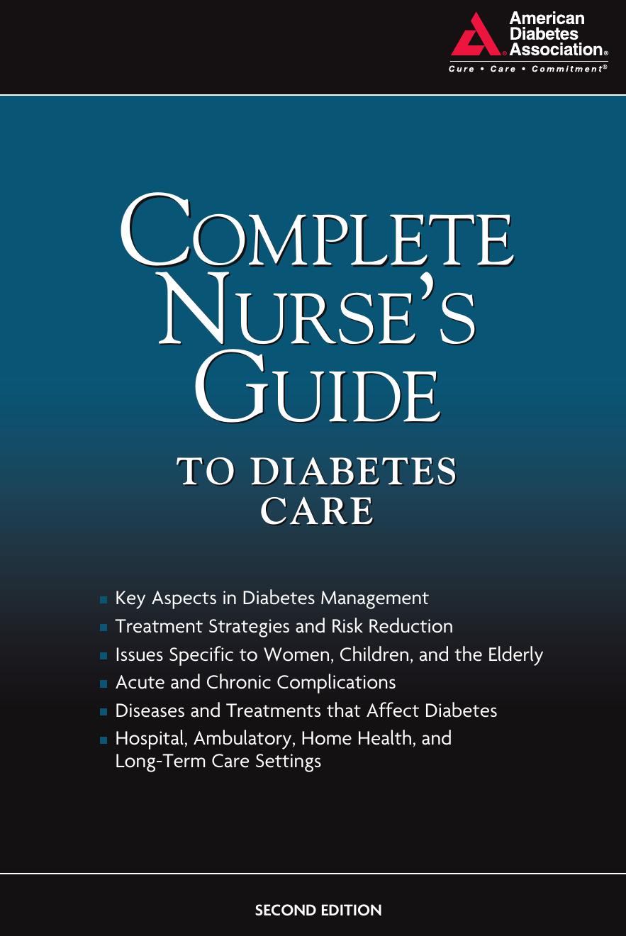 Complete Nurse's Guide to Diabetes Care by American Diabetes Association Cypress Marjorie Childs Belinda P. Spollett Geralyn