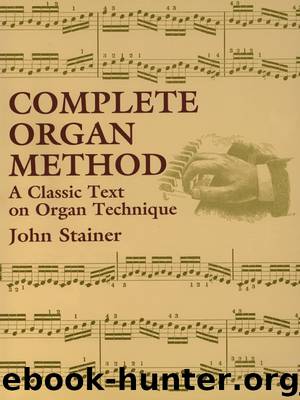 Complete Organ Method by John Stainer