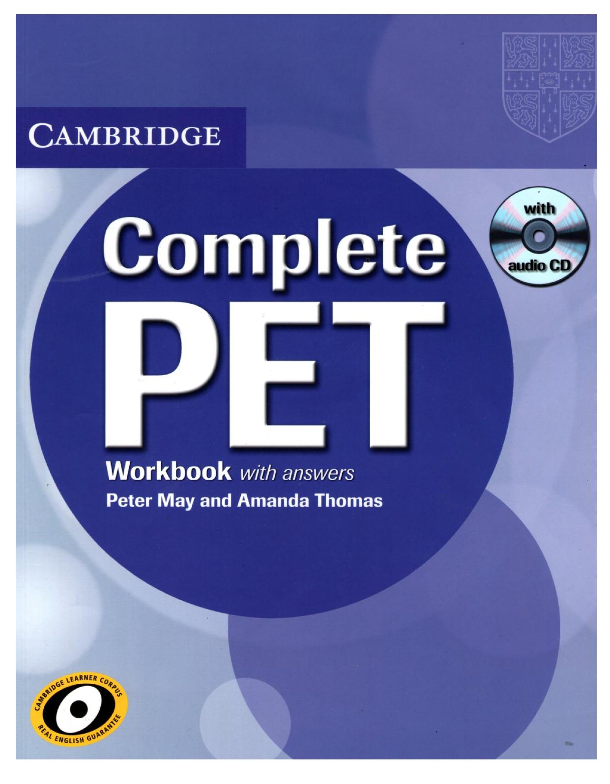 Complete PET - Workbook With Answers by May Peter Thomas Amanda