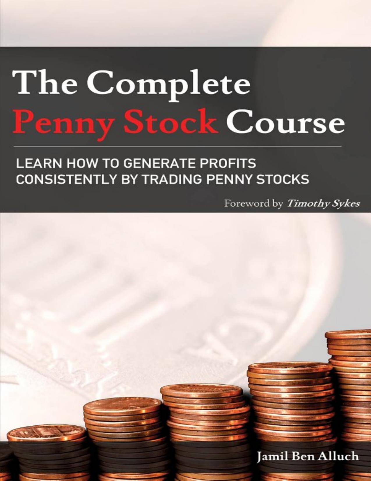 Complete Penny Stock Course, The by Jamil Ben Alluch Ben Amar Timothy Sykes