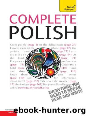 Complete Polish Beginner to Intermediate Course by Joanna Michalak-Gray & Nigel Gotteri