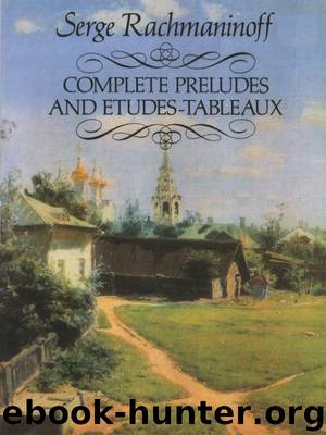 Complete Preludes and Etudes-Tableaux by Serge Rachmaninoff