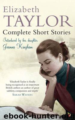 Complete Short Stories (VMC) by Elizabeth Taylor