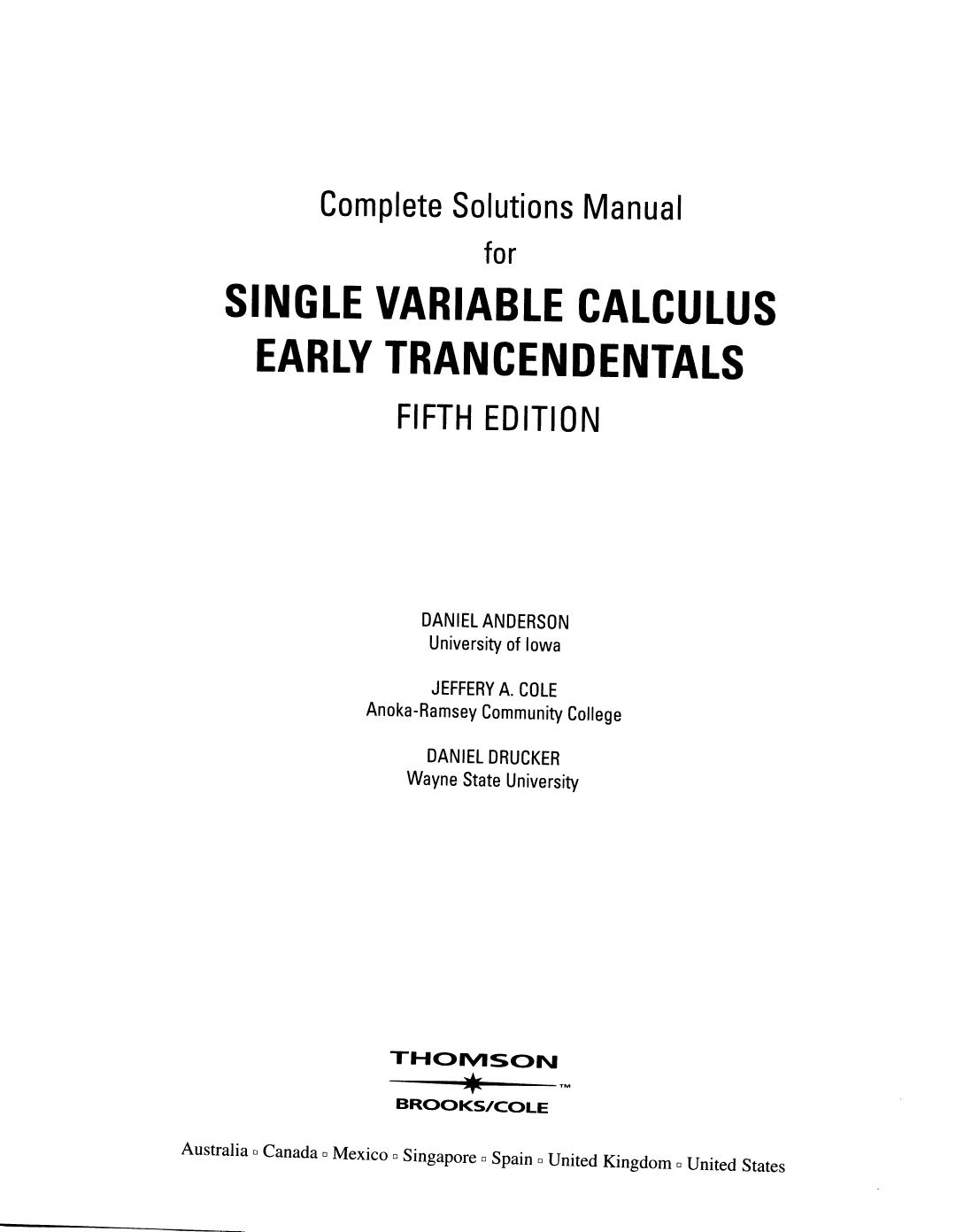 Complete Solutions Manual for Single Variable Calculus Early Transcedentals by Daniel Anderson Jeffrey A. Cole Daniel Drucker