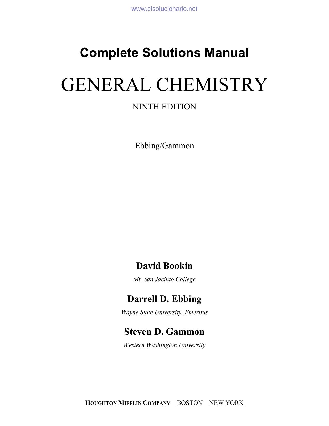 Complete Solutions Manual: General Chemistry by D. Bookin D. Ebbing; S. Gammon