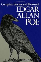 Complete Stories And Poems Of Edgar Allan Poe by Poe Edgar Allan