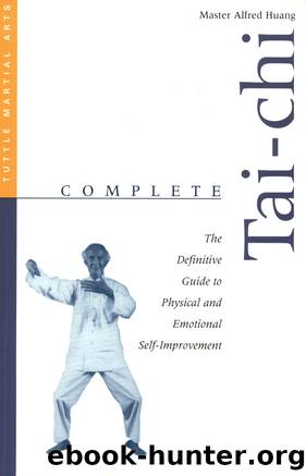 Complete Tai-Chi by Alfred Huang