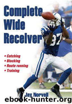 Complete Wide Receiver by Jay Norvell