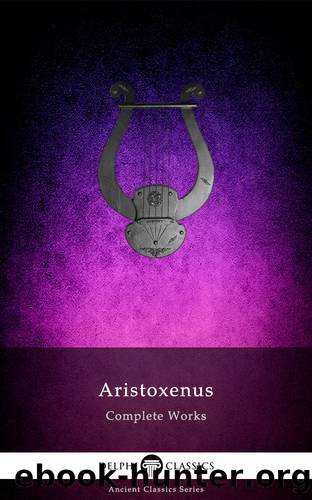 Complete Works of Aristoxenus by Aristoxenus of Tarentum