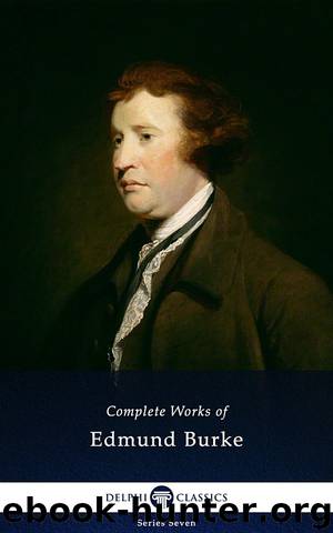 Complete Works of Edmund Burke by Edmund Burke