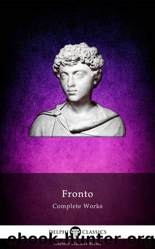 Complete Works of Fronto by Fronto