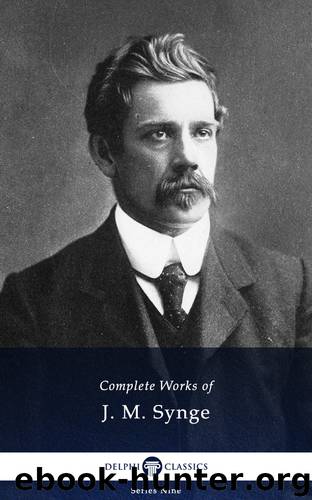 Complete Works of J M Synge by J M Synge
