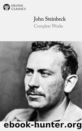 Complete Works of John Steinbeck by John Steinbeck