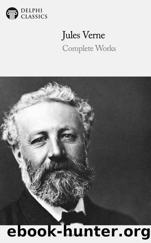Complete Works of Jules Verne by Jules Verne