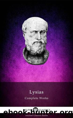 Complete Works of Lysias by Lysias