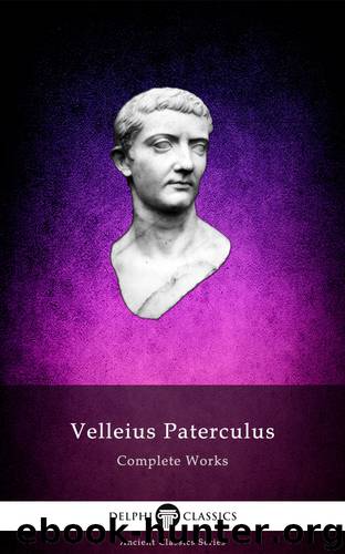 Complete Works of Velleius Paterculus by Velleius Paterculus