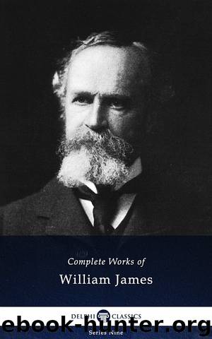 Complete Works of William James by William James