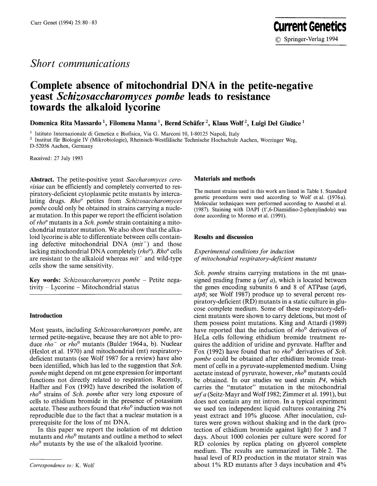 Complete absence of mitochondrial DNA in the petite-negative yeast <Emphasis Type="Italic">Schizosaccharomyces pombe <Emphasis> leads to resistance towards the alkaloid lycorine by Unknown