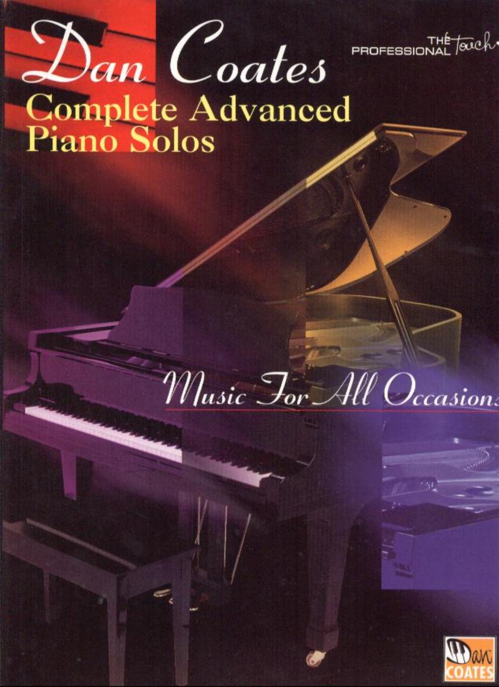 Complete advanced piano solos: music for all occasions by Dan Coates
