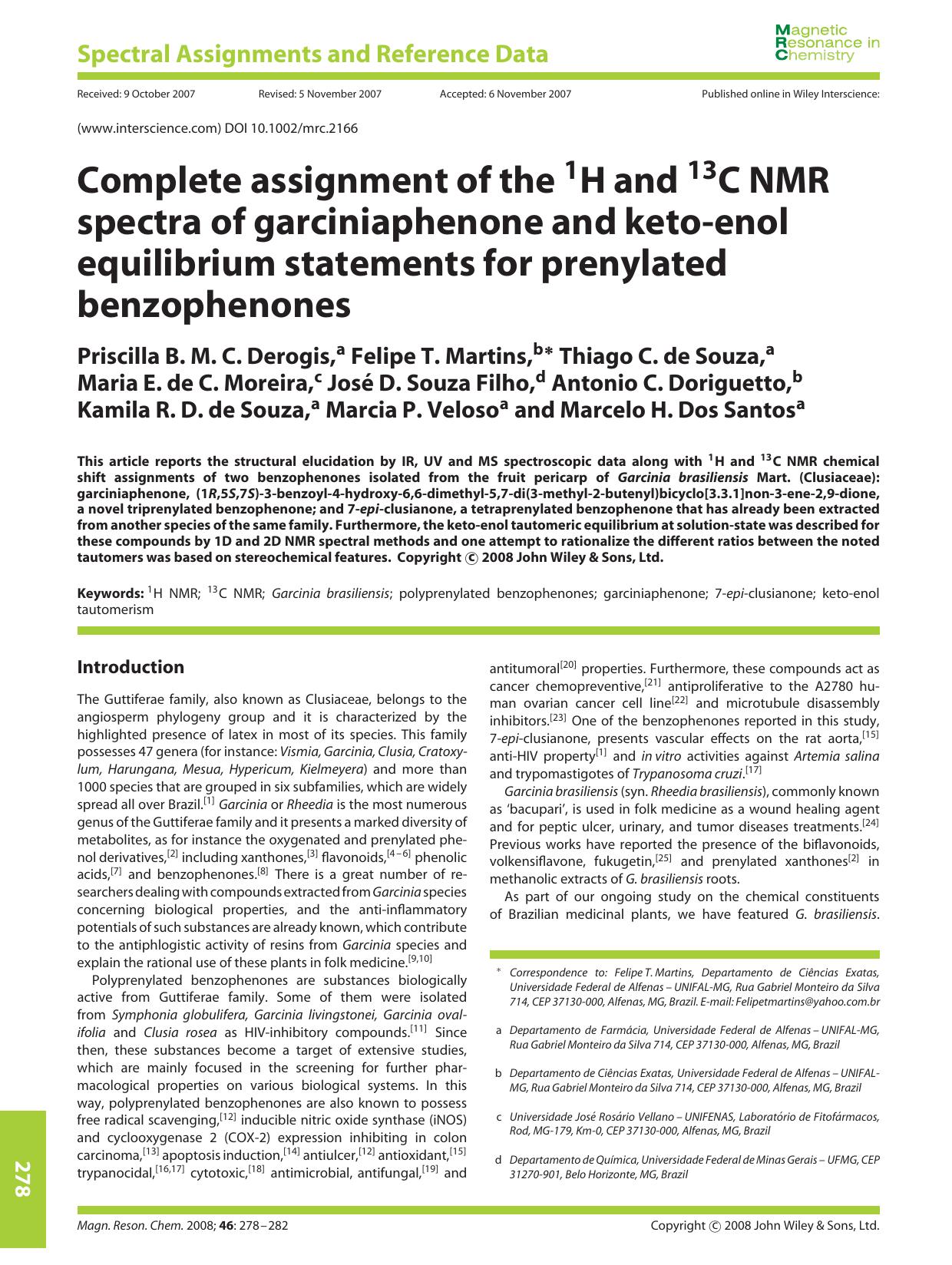 Complete assignment of the 1H and 13C NMR spectra of garciniaphenone and keto-enol equilibrium statements for prenylated benzophenones by Unknown