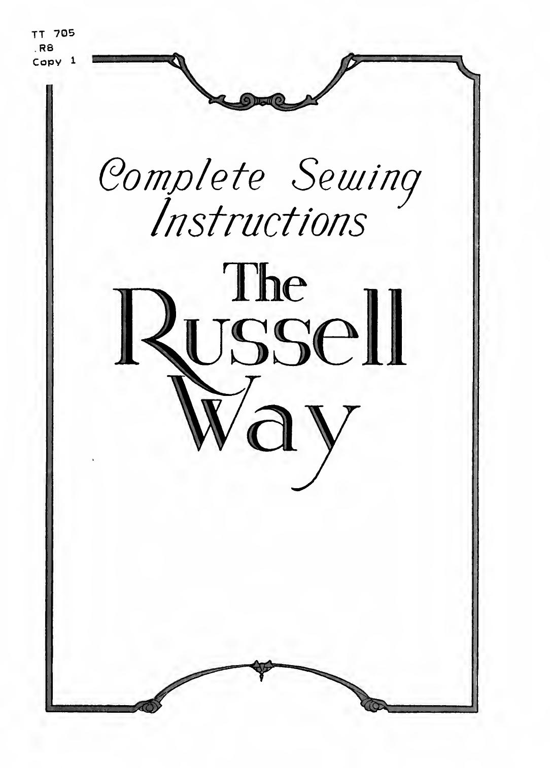 Complete sewing instructions by Russell Maude (Westerman) Mrs. 1885-
