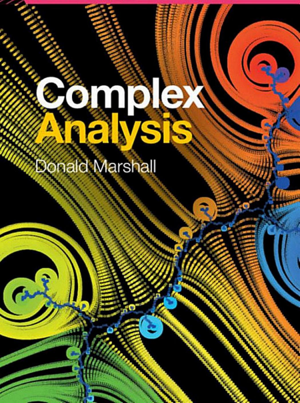 Complex Analysis by Donald E. Marshall