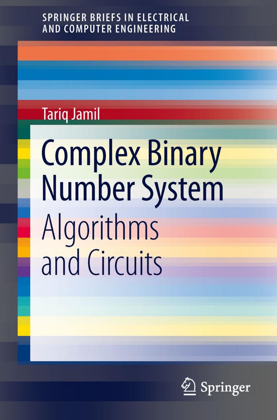 Complex Binary Number System: Algorithms and Circuits by Unknow