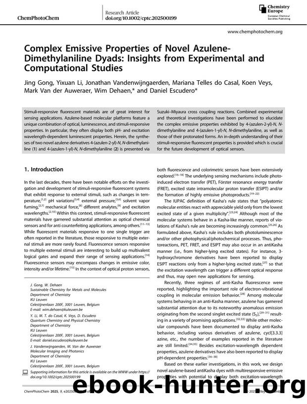 Complex Emissive Properties of Novel AzuleneâDimethylaniline Dyads: Insights from Experimental and Computational Studies by unknow
