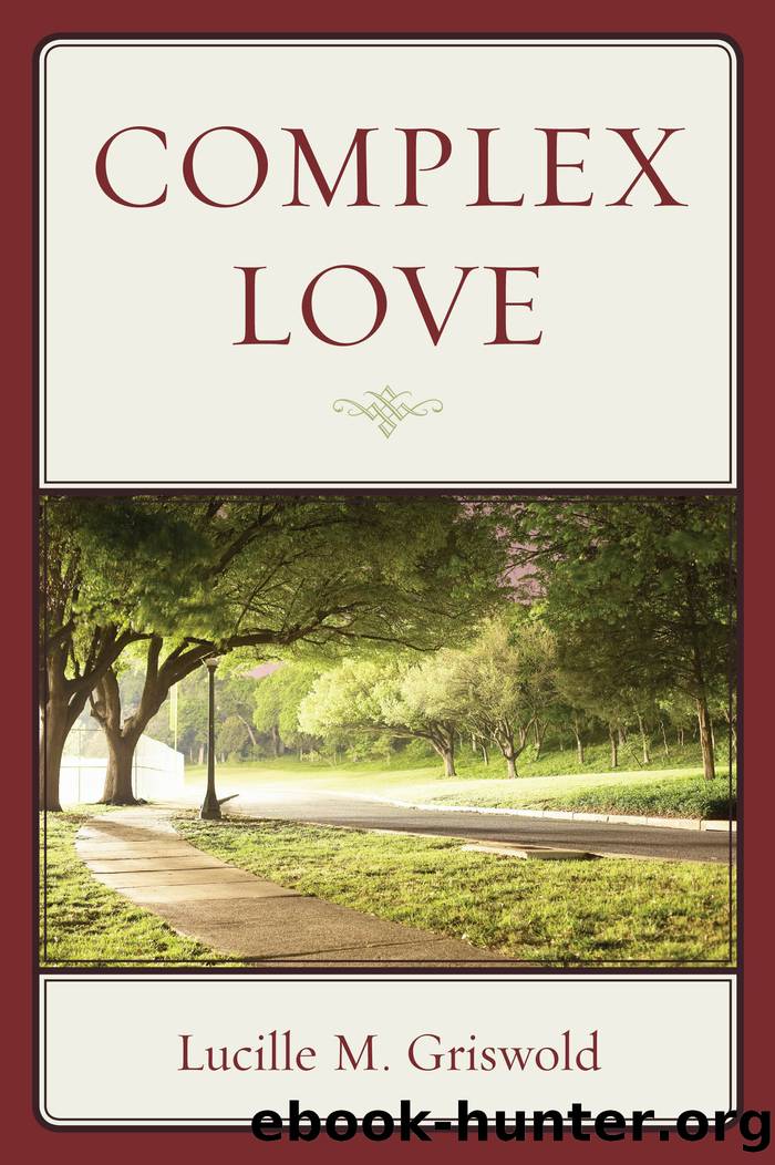 Complex Love by Lucille M. Griswold