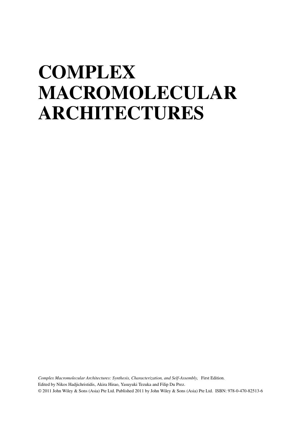 Complex Macromolecular Architectures: Synthesis, Characterization, and Self-Assembly by Nikos Hadjichristidis Akira Hirao Yasuyuki Tezuka Filip Du Prez