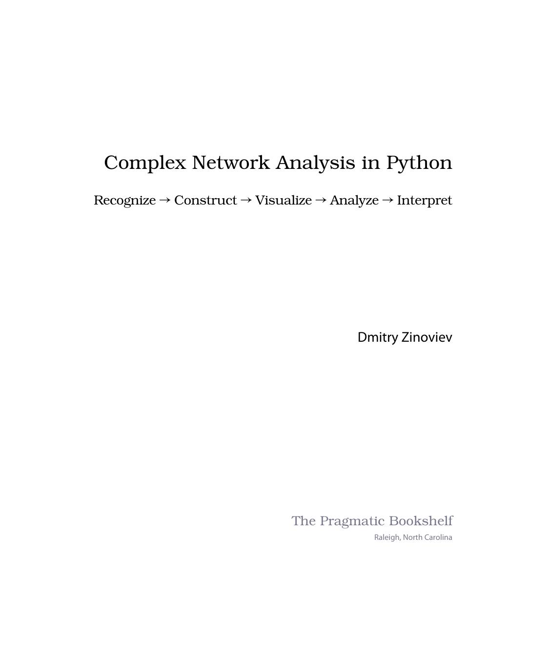 Complex Network Analysis in Python by Dmitry Zinoviev