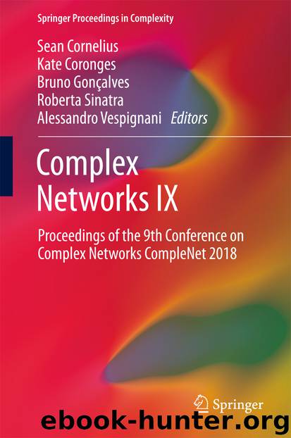 Complex Networks IX by Sean Cornelius Kate Coronges Bruno Gonçalves Roberta Sinatra & Alessandro Vespignani