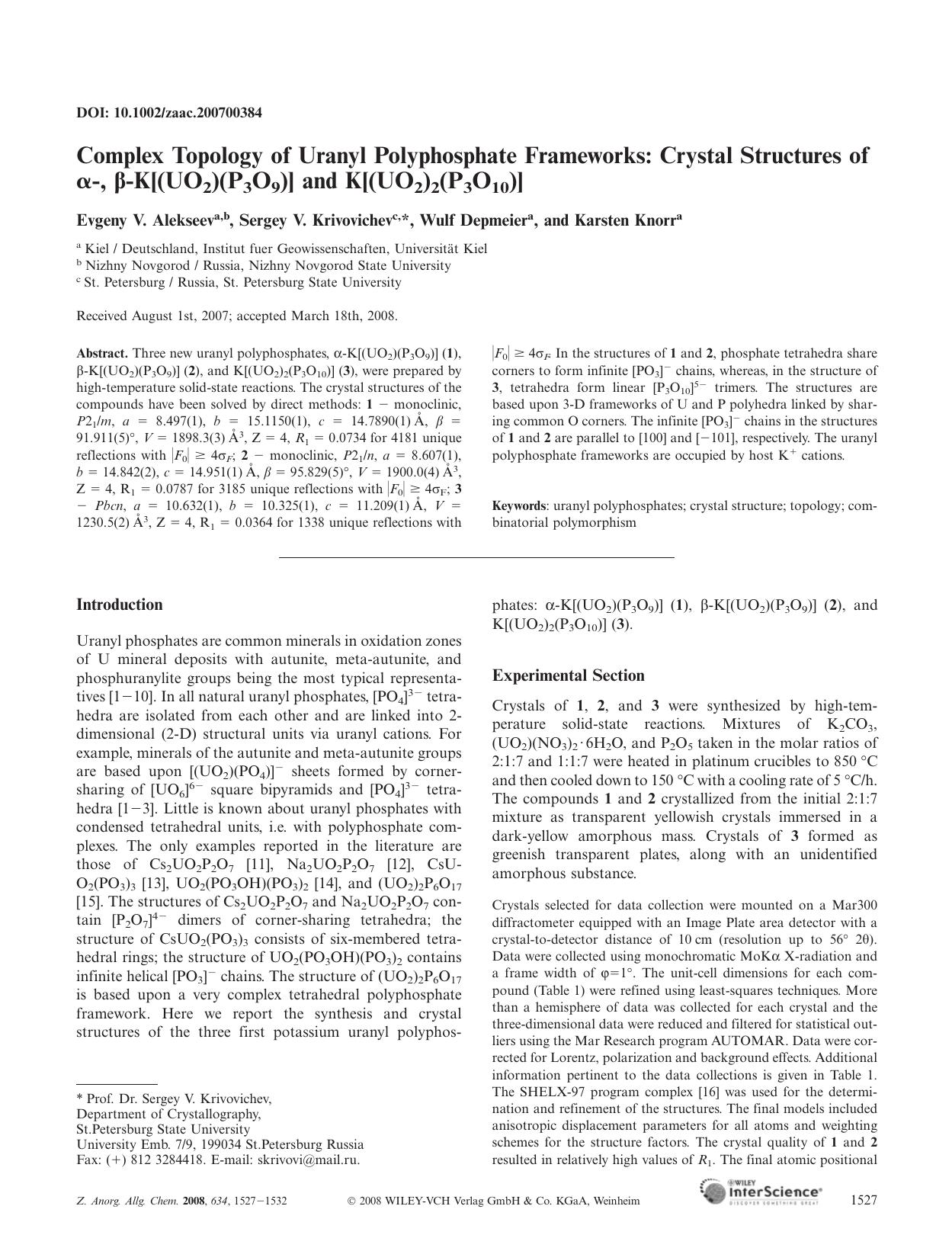 Complex Topology of Uranyl Polyphosphate Frameworks: Crystal Structures of [alpha]-, [beta]-K[(UO2)(P3O9)] and K[(UO2)2(P3O10)] by Unknown