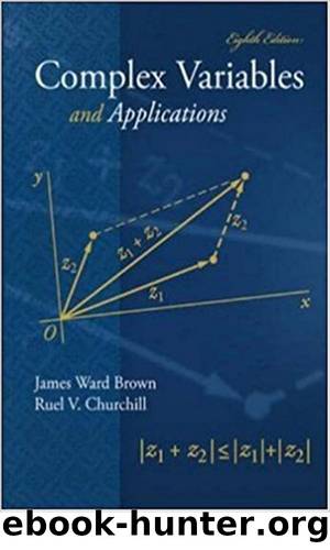 Complex Variables and Applications by James Brown & Ruel Churchill