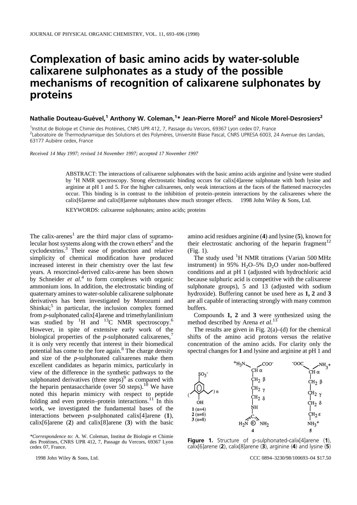 Complexation of basic amino acids by water-soluble calixarene sulphonates as a study of the possiblemechanisms of recognition of calixarene sulphonates by proteins by Unknown