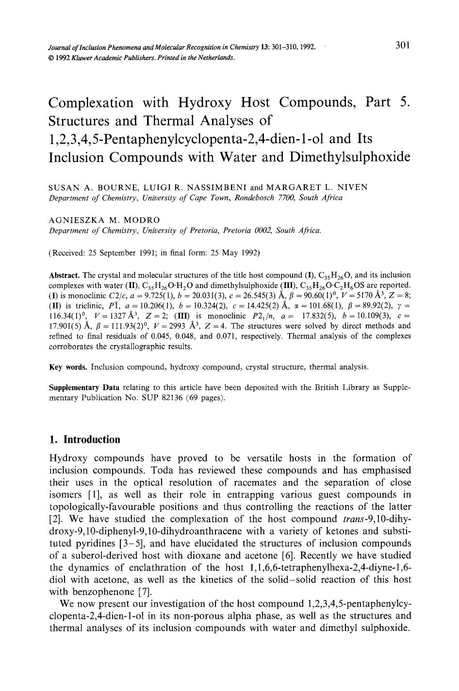 Complexation with hydroxy host compounds, part 5. Structures and thermal analyses of 1,2,3,4,5-pentaphenylcyclopenta-2,4-dien-1-ol and its inclusion compounds with water and dimethylsulphoxide by Unknown