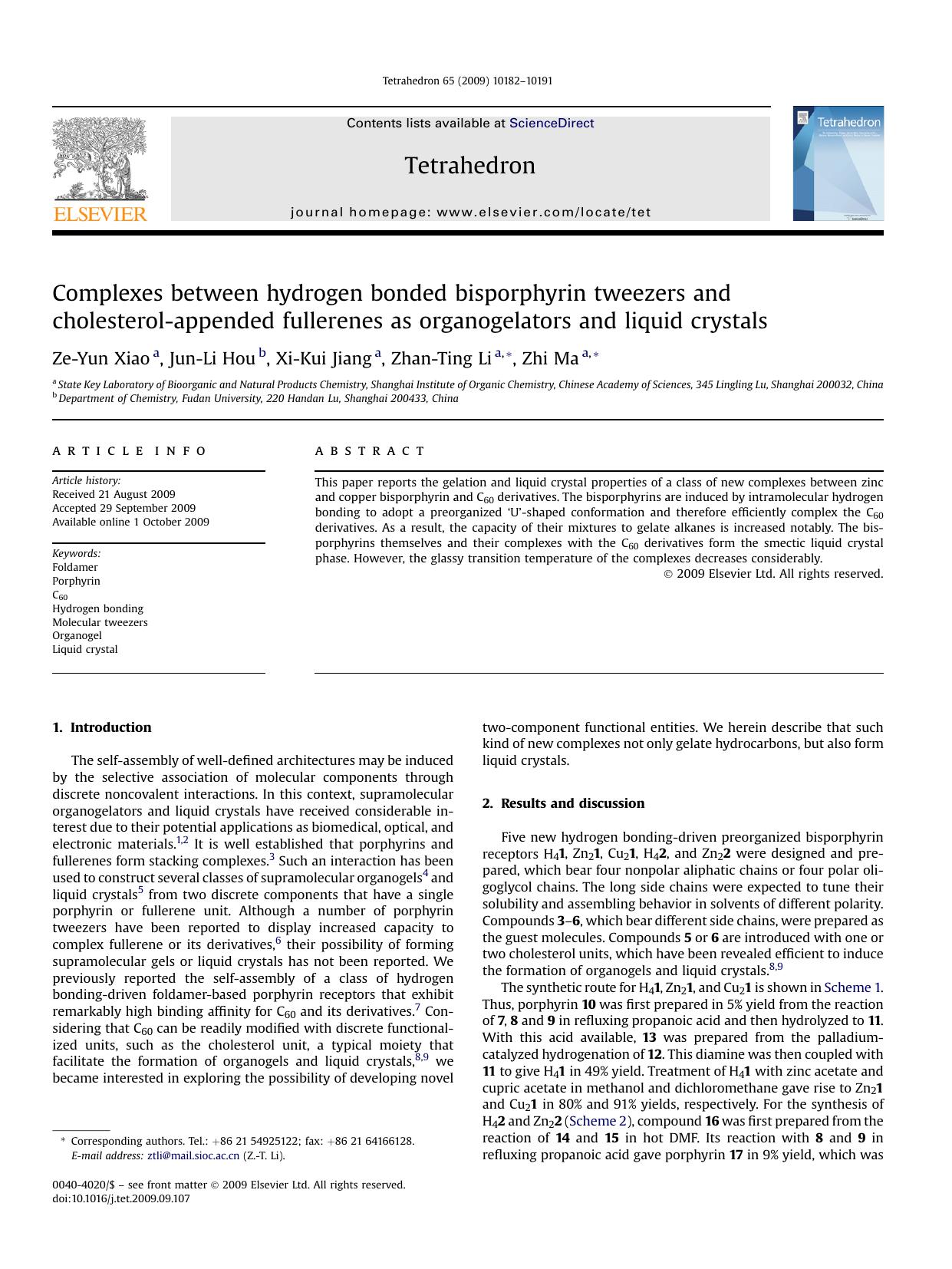 Complexes between hydrogen bonded bisporphyrin tweezers and cholesterol-appended fullerenes as organogelators and liquid crystals by Ze-Yun Xiao; Jun-Li Hou; Xi-Kui Jiang; Zhan-Ting Li; Zhi Ma