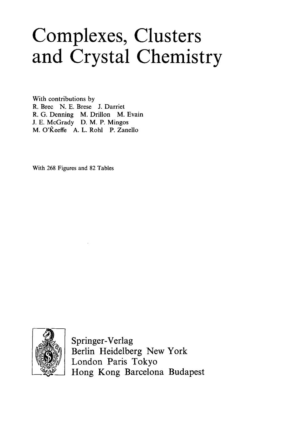 Complexes, Clusters and Crystal Chemistry (Structure and Bonding, Volume 79) by David Michael P. Mingos