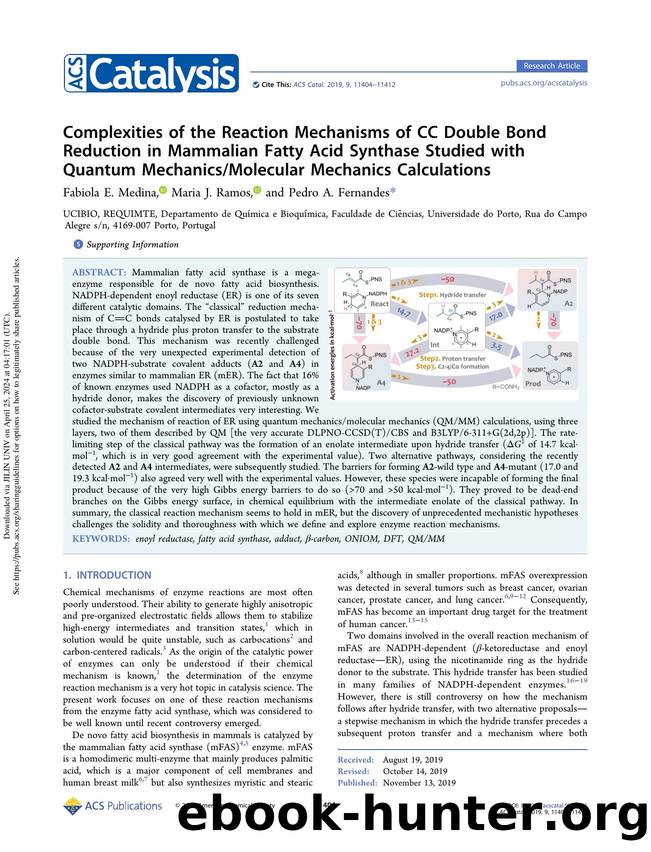Complexities of the Reaction Mechanisms of CC Double Bond Reduction in Mammalian Fatty Acid Synthase Studied with Quantum MechanicsMolecular Mechanics Calculations by Fabiola E. Medina Maria J. Ramos & Pedro A. Fernandes