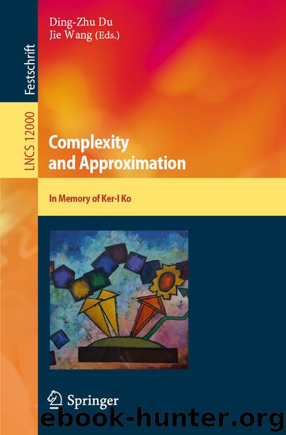 Complexity and Approximation by Ding-Zhu Du & Jie Wang