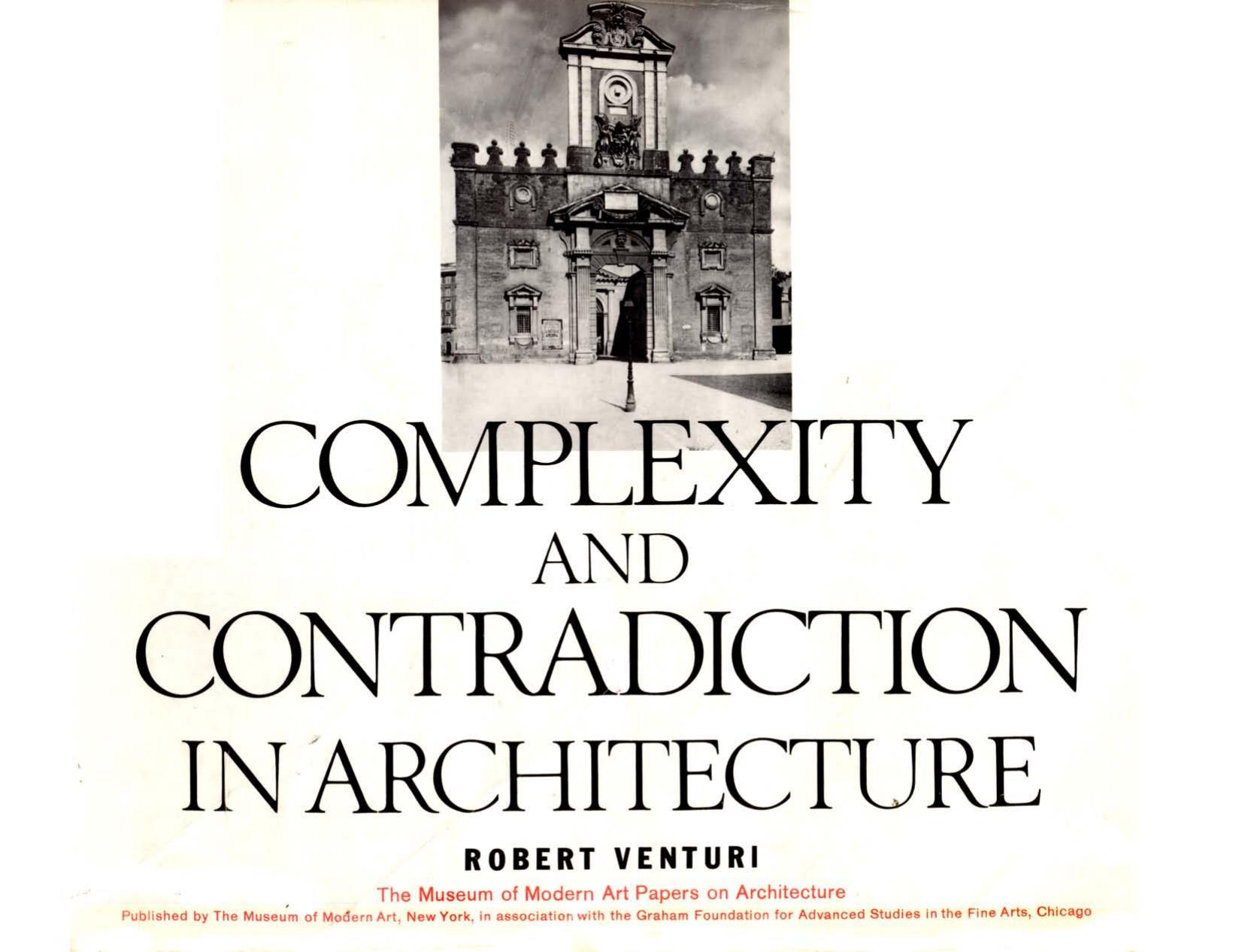 Complexity and Contradiction in Architecture by Robert Venturi